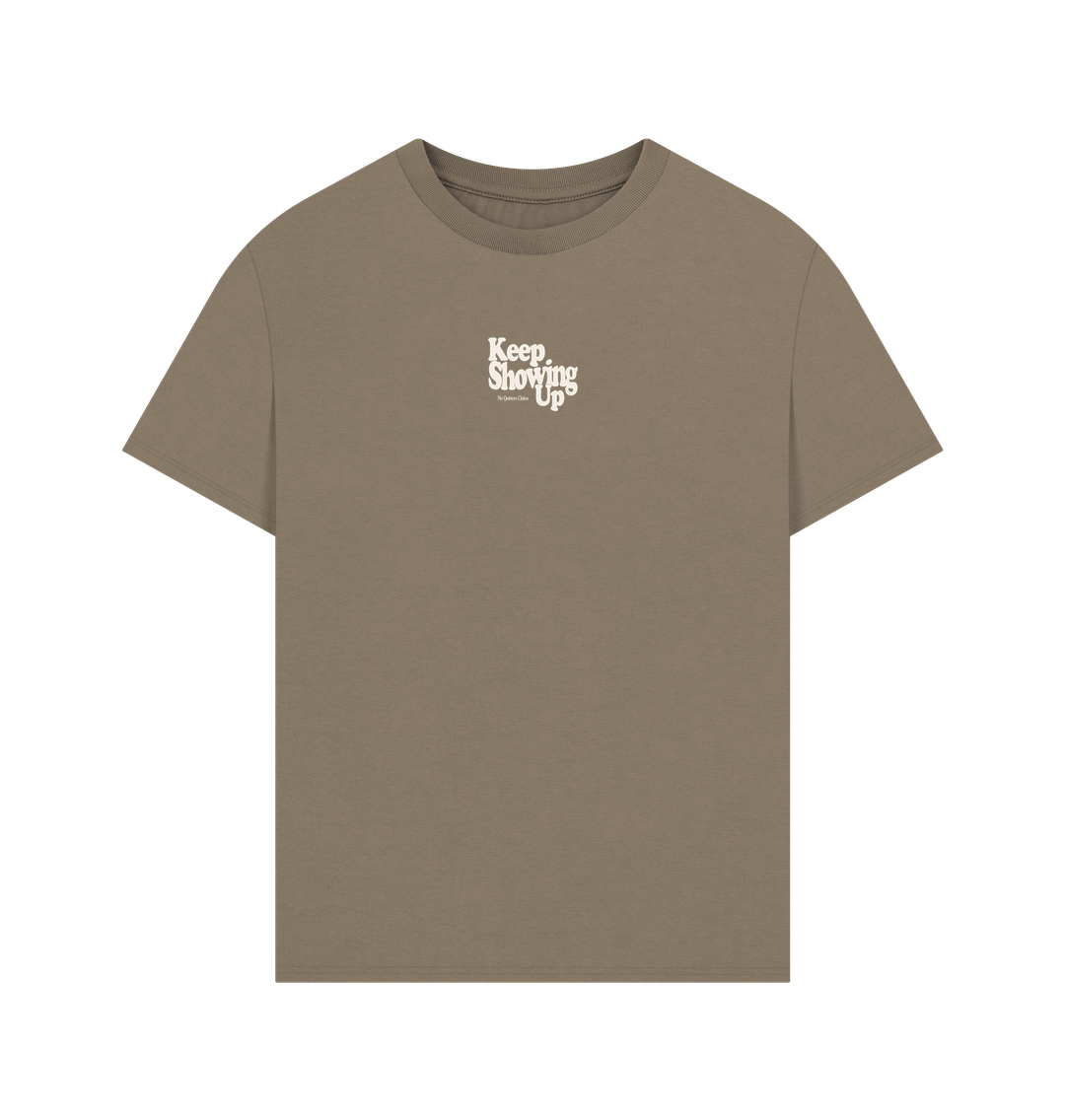 Mocha oversized t-shirt made from organic cotton with “Keep Showing Up” quote – front view